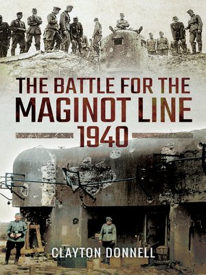 cover image of The Battle for the Maginot Line, 1940